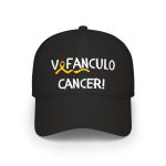 Vaffanculo Cancer - Baseball Cap