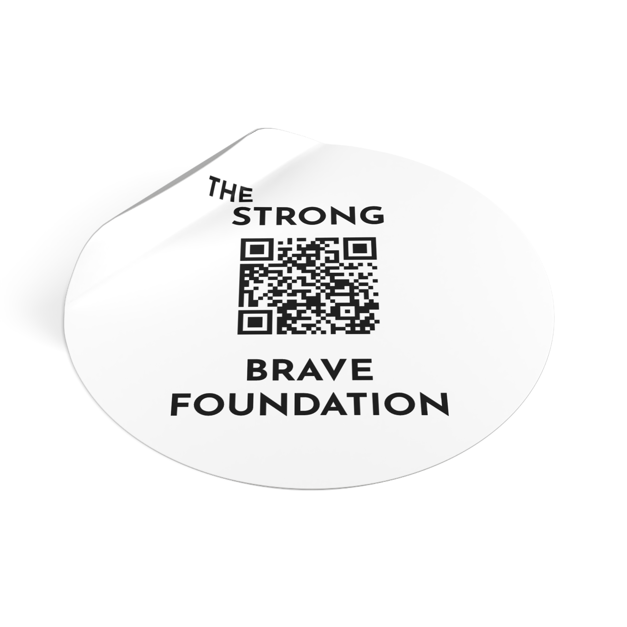 Strong & Brave Foundation-W/ QR Vinyl Stickers With QR - Empowering Support for Cancer Awareness - Image 10